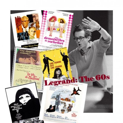 MICHEL LEGRAND: HIS FILM MUSIC DURING THE 60s